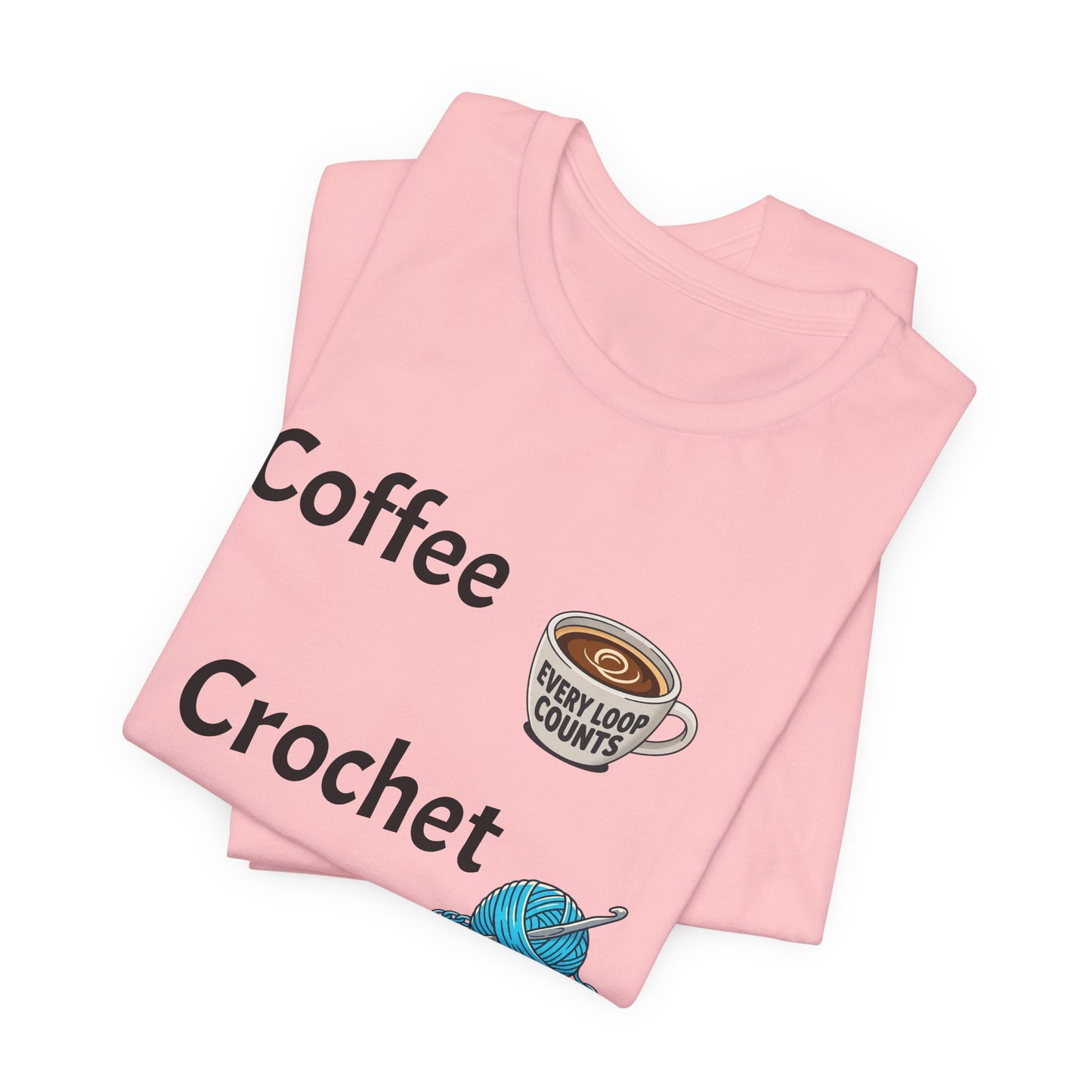 Crochet Tee — "Coffee Crochet Repeat" Graphic T-Shirt