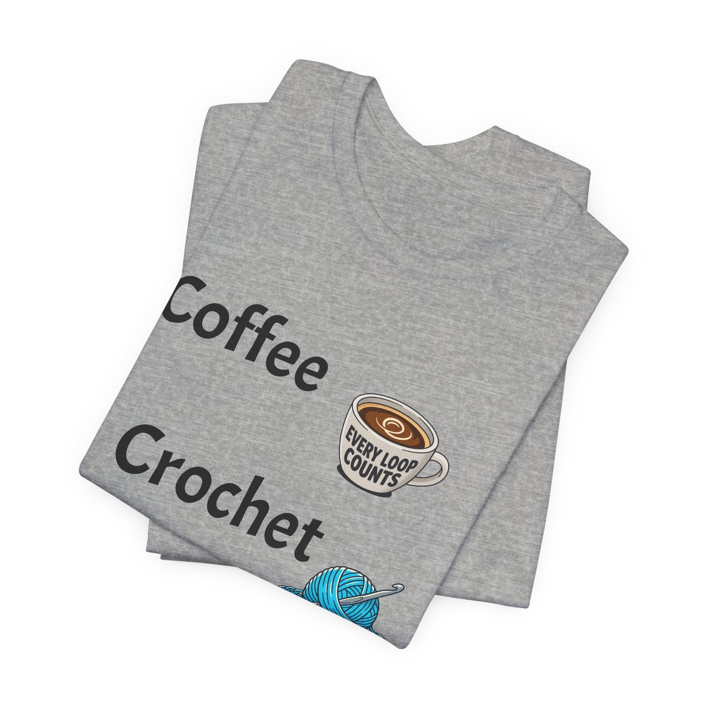 Crochet Tee — "Coffee Crochet Repeat" Graphic T-Shirt