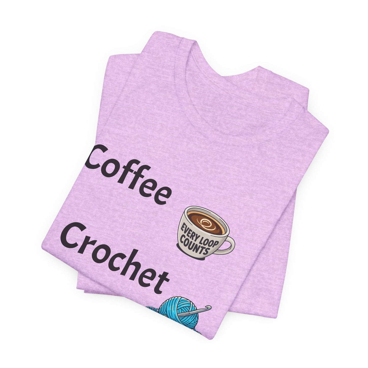 Crochet Tee — "Coffee Crochet Repeat" Graphic T-Shirt