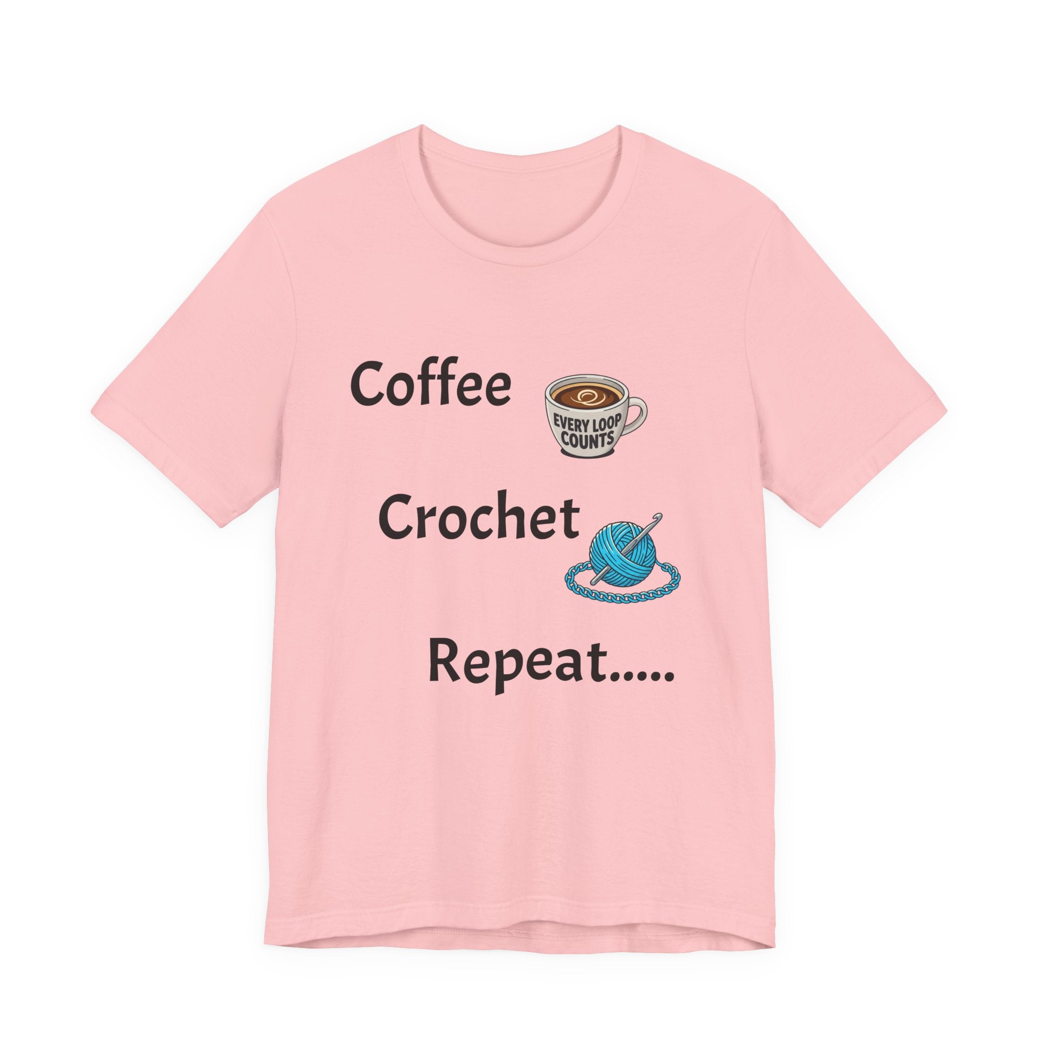 Crochet Tee — "Coffee Crochet Repeat" Graphic T-Shirt