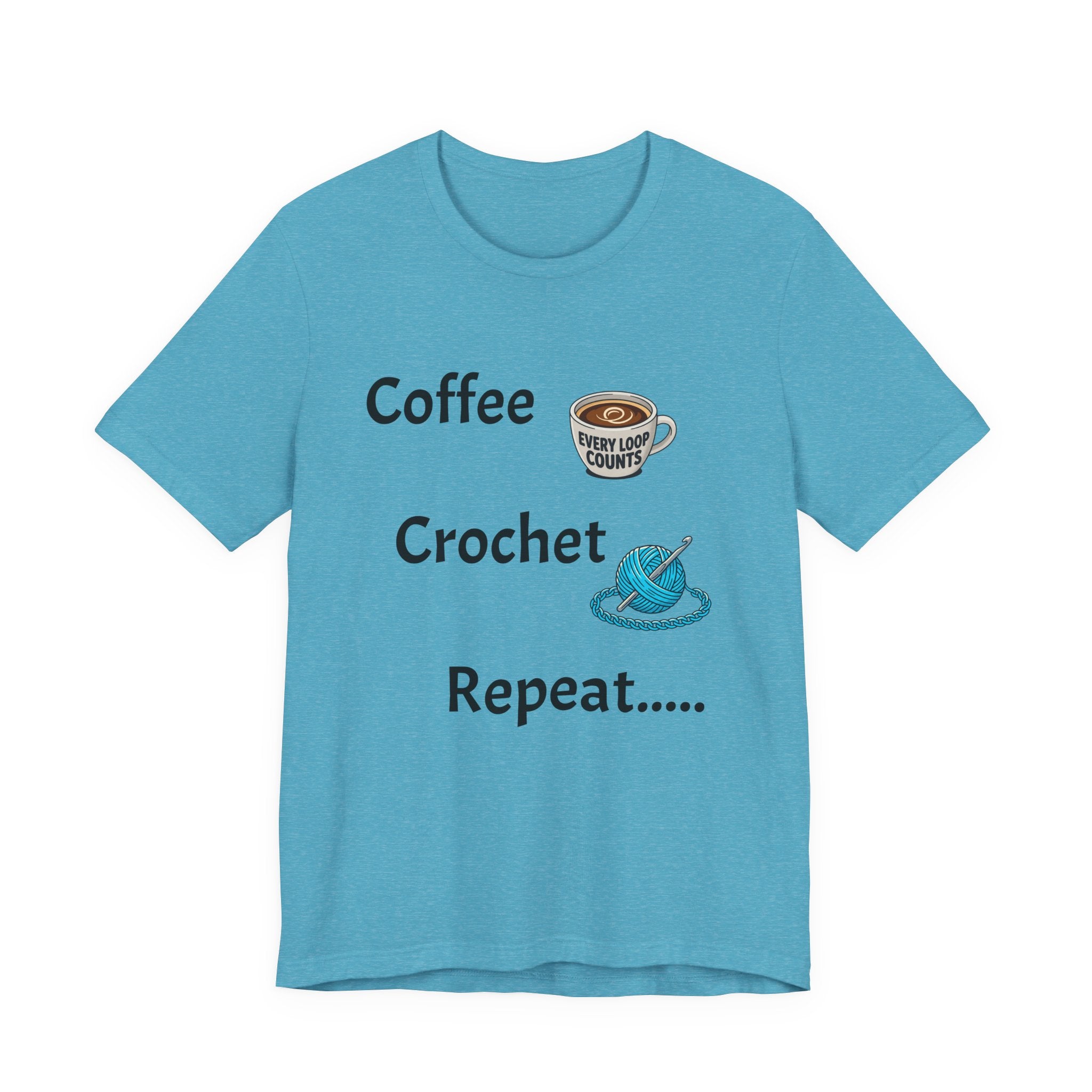 Crochet Tee — "Coffee Crochet Repeat" Graphic T-Shirt