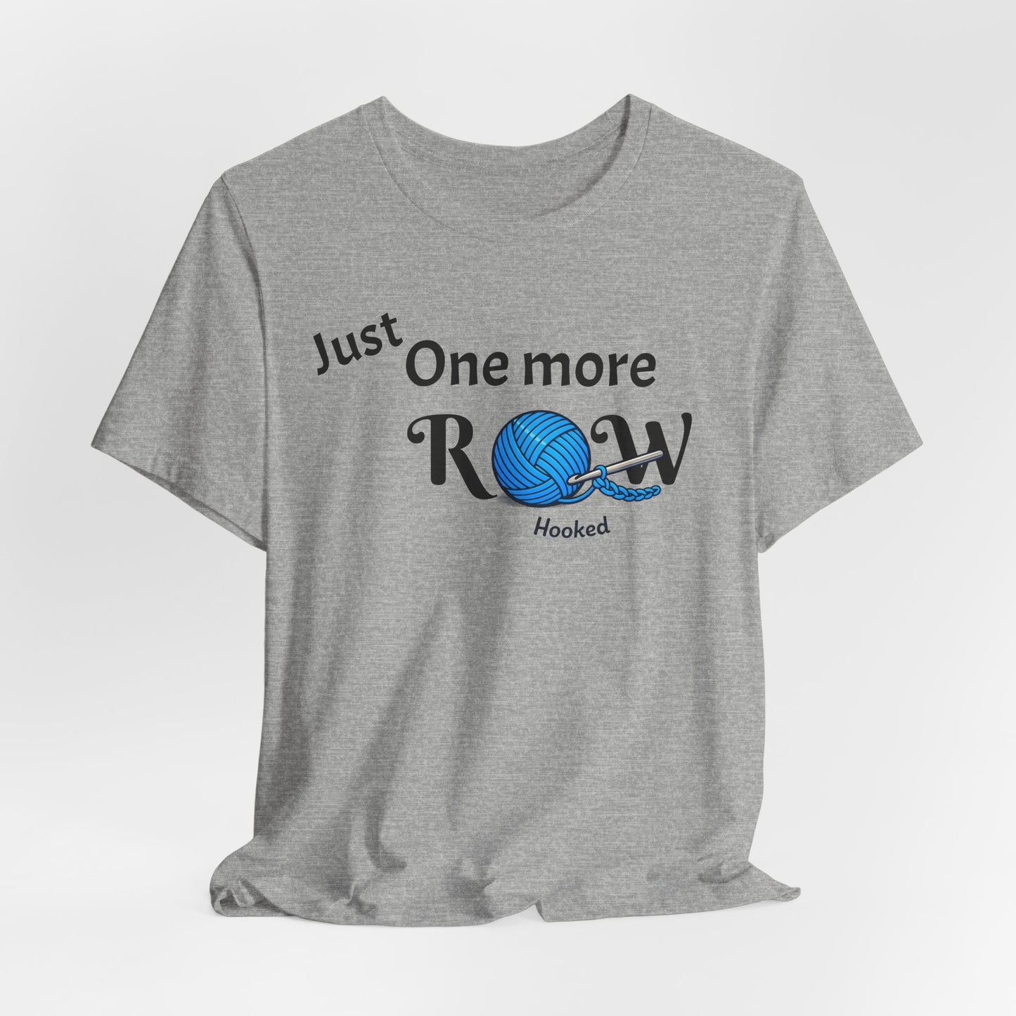 Knitting Tee — "Just One More Row" Yarn Lovers T‑Shirt