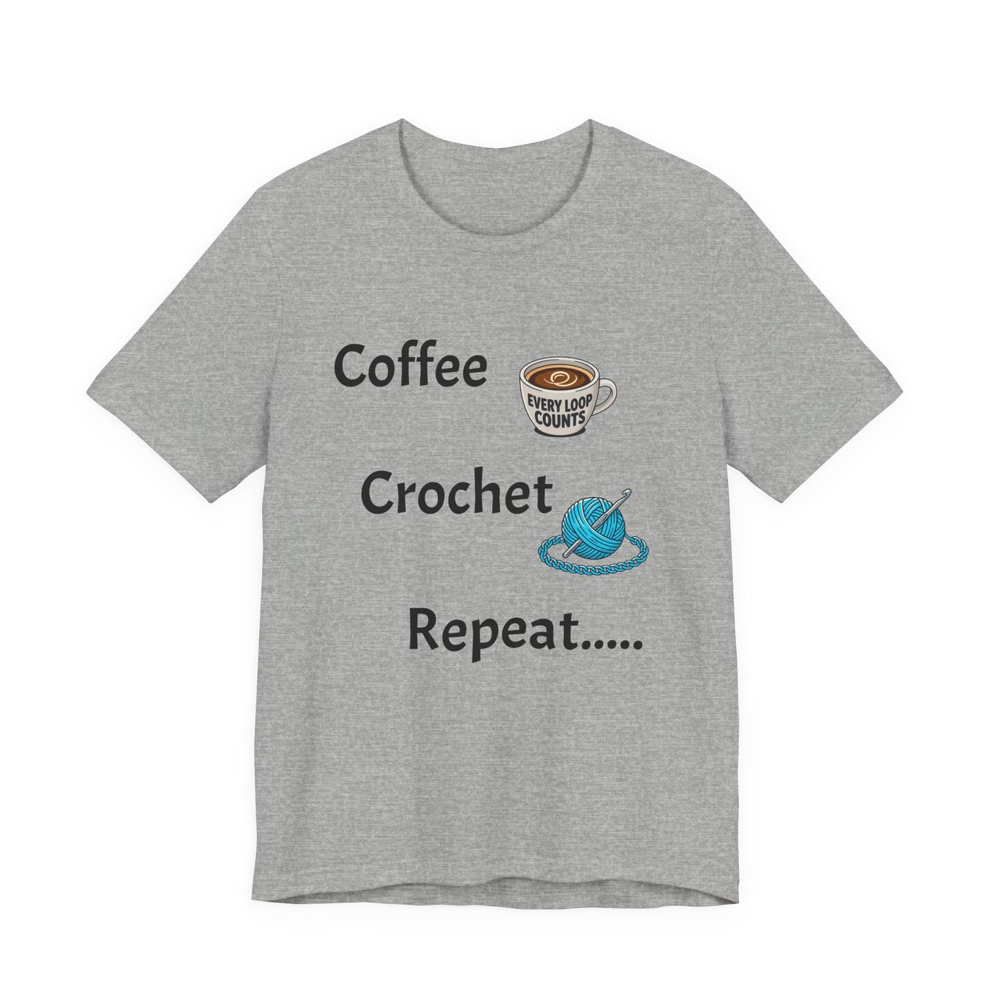 Crochet Tee — "Coffee Crochet Repeat" Graphic T-Shirt
