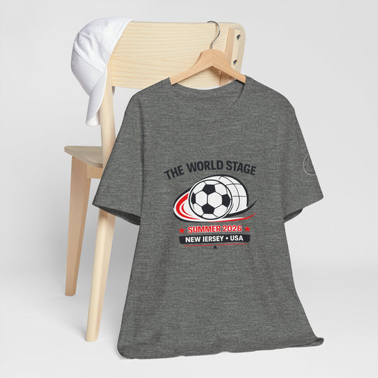 The World Stage Soccer T-Shirt — Summer 2026 | New Jersey USA