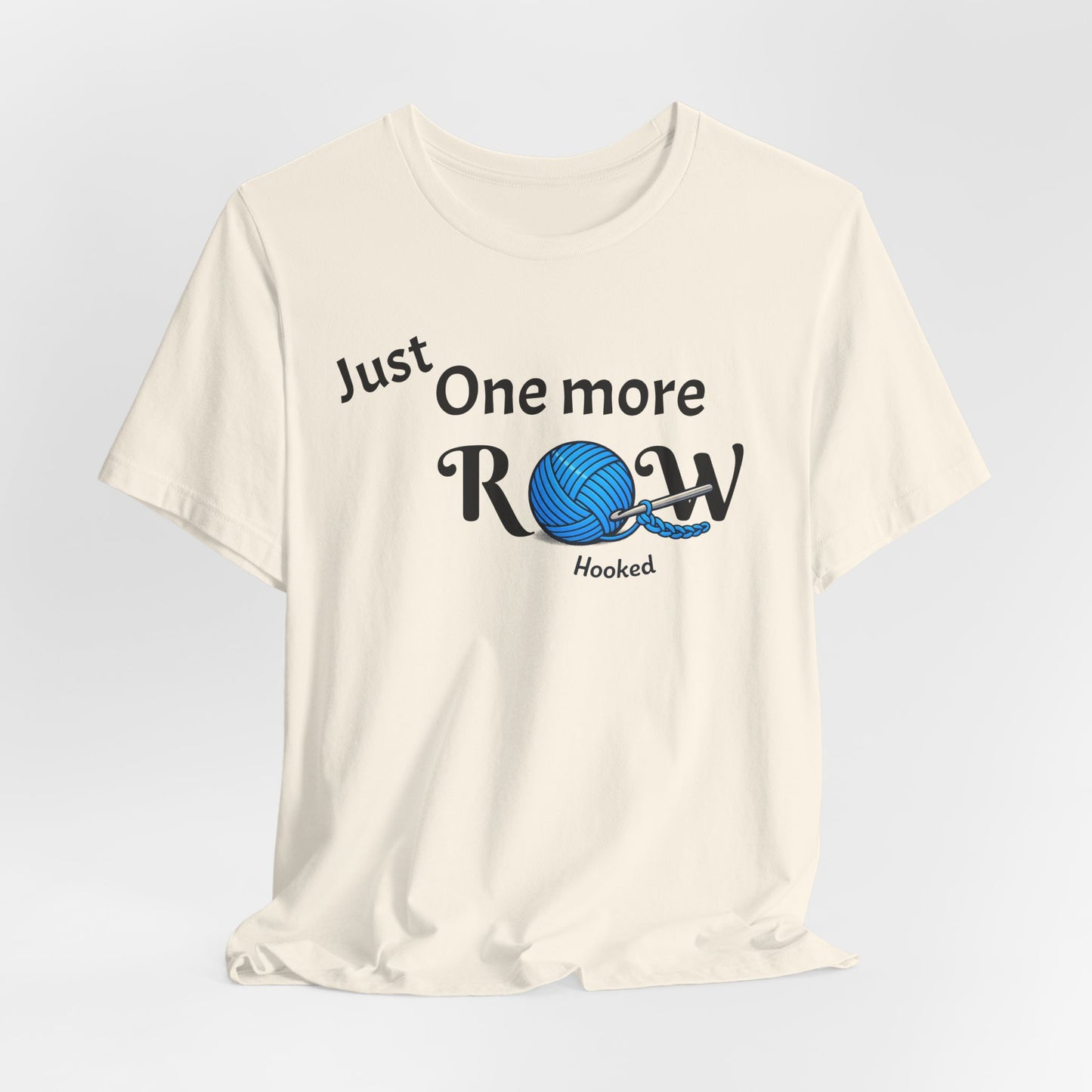 Knitting Tee — "Just One More Row" Yarn Lovers T‑Shirt