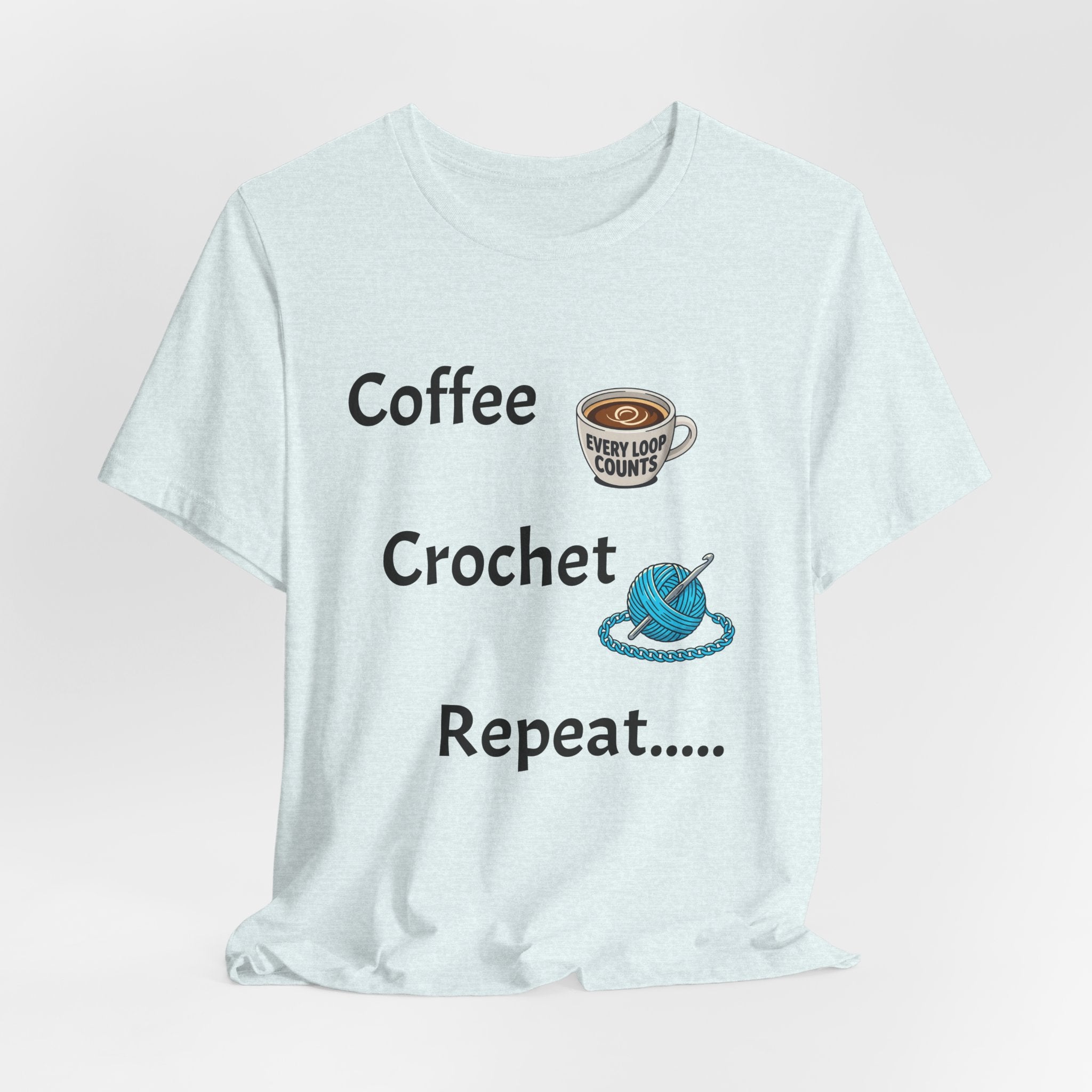 Crochet Tee — "Coffee Crochet Repeat" Graphic T-Shirt