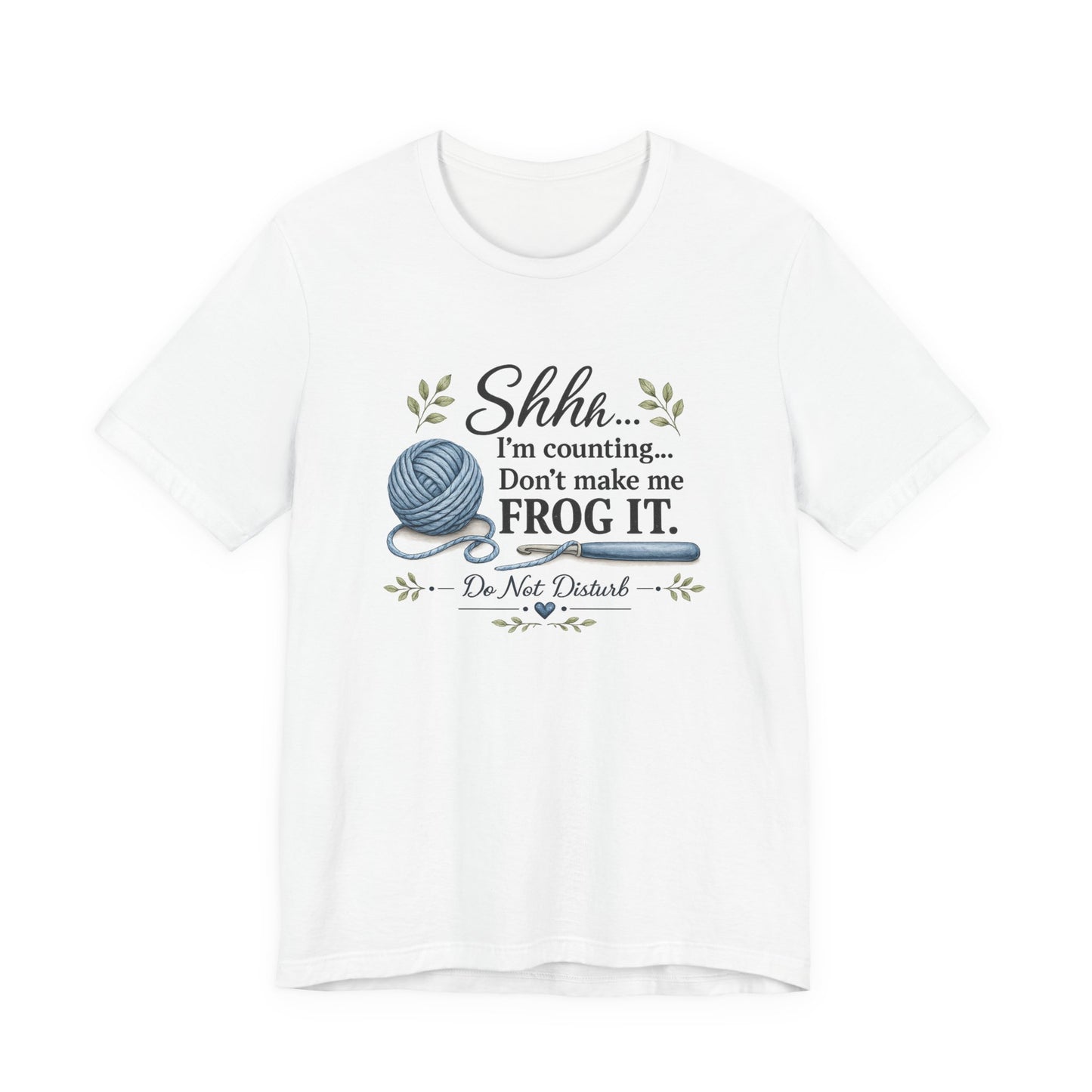 Funny knitting humor tee Don't Make Me Frog It back view