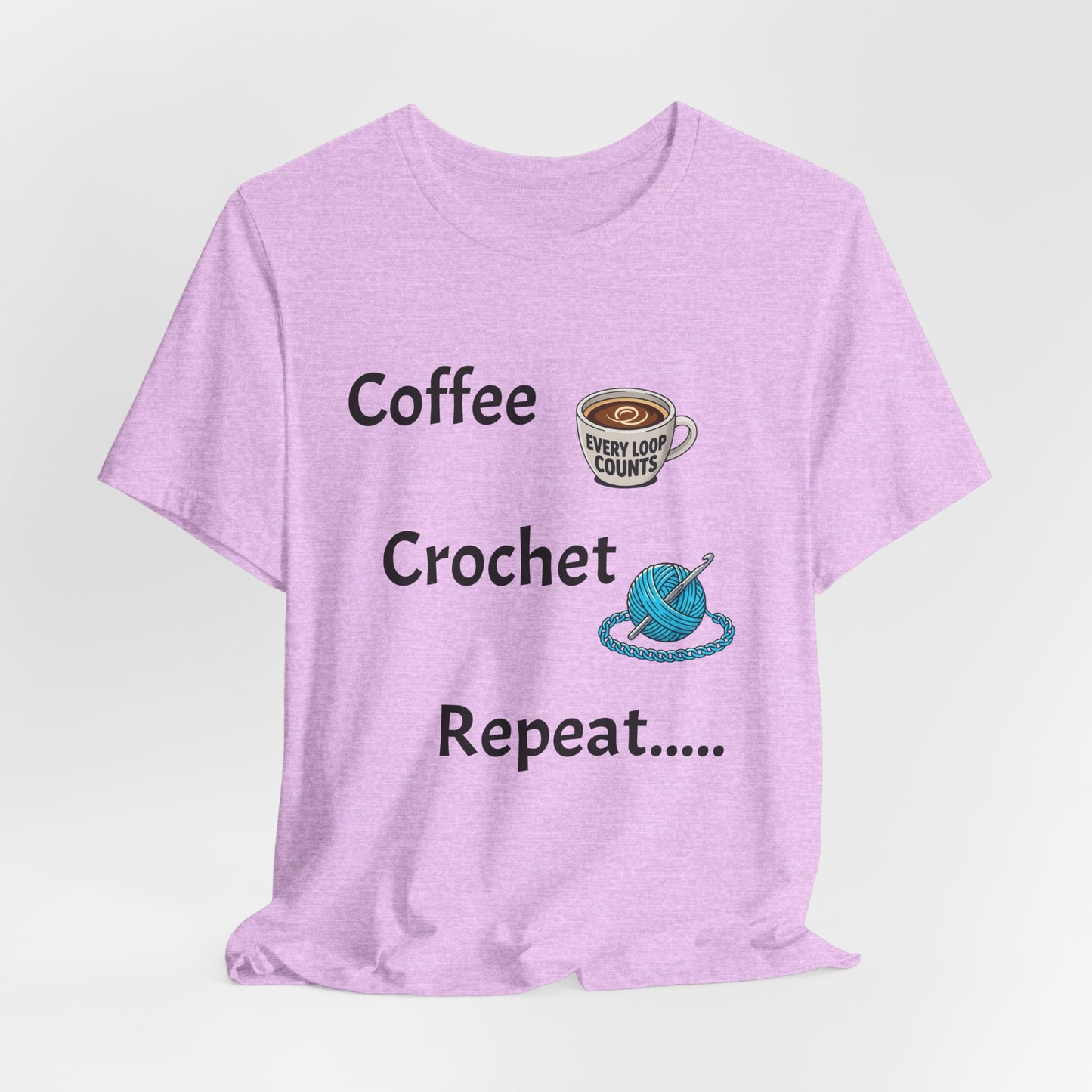 Crochet Tee — "Coffee Crochet Repeat" Graphic T-Shirt