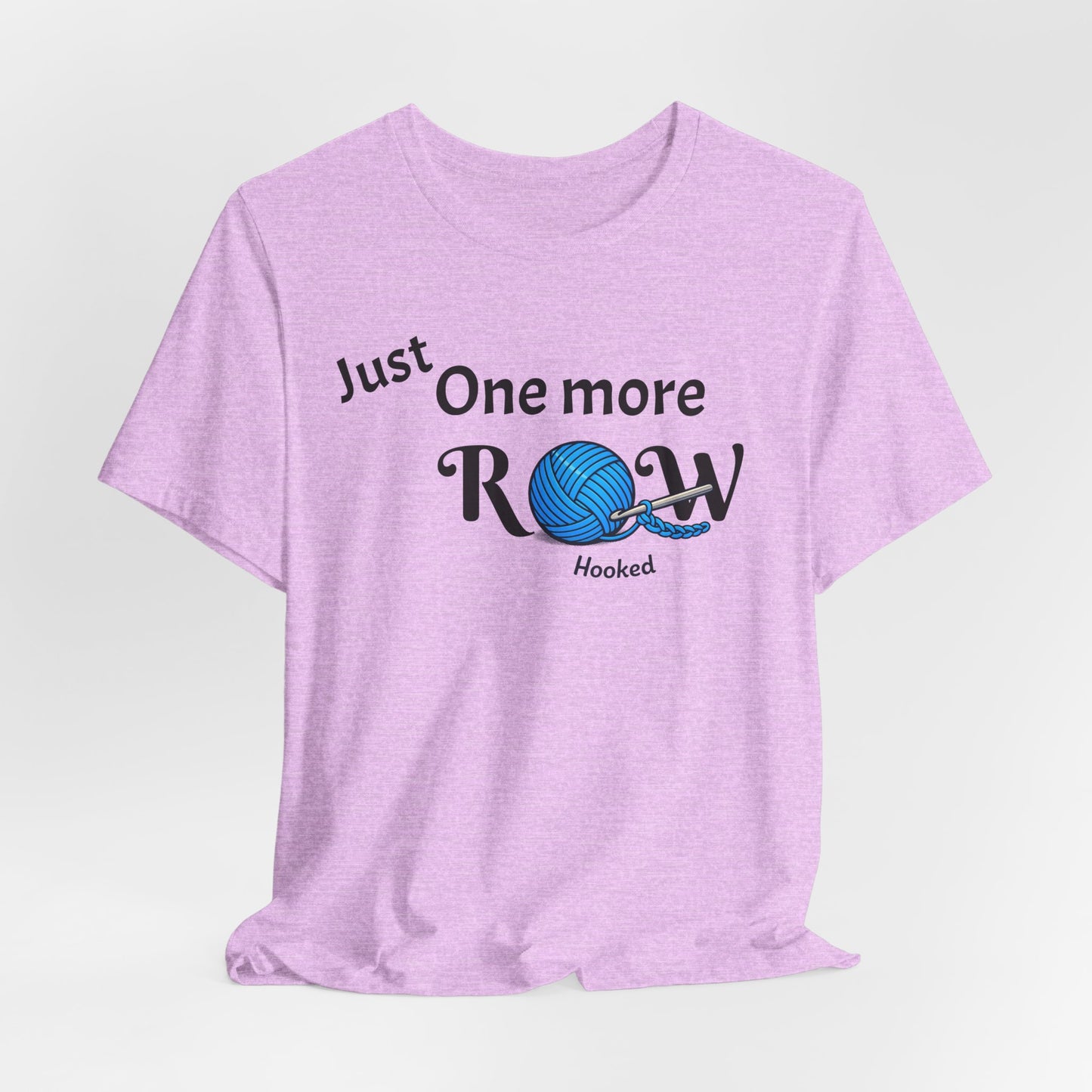 Knitting Tee — "Just One More Row" Yarn Lovers T‑Shirt