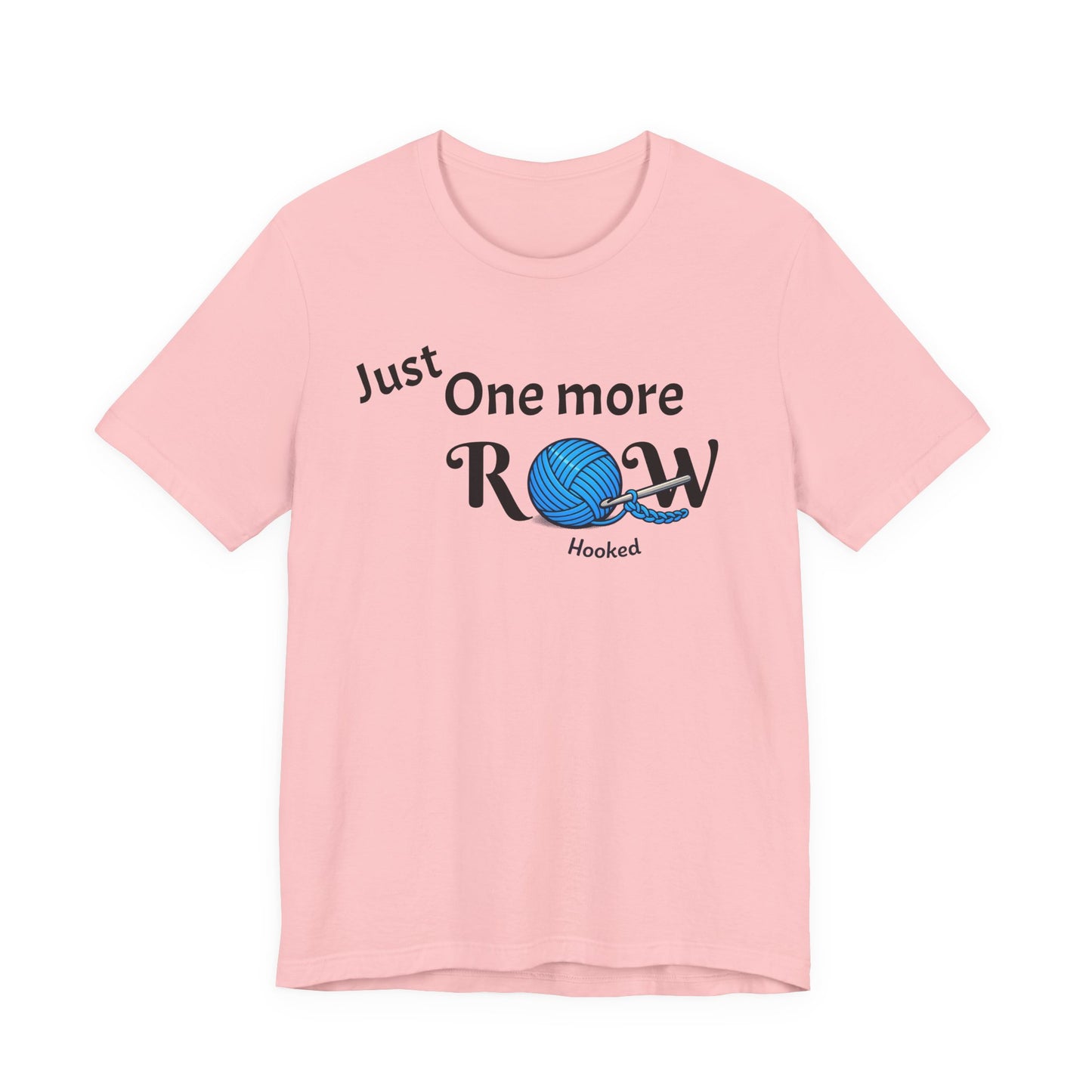 Knitting Tee — "Just One More Row" Yarn Lovers T‑Shirt