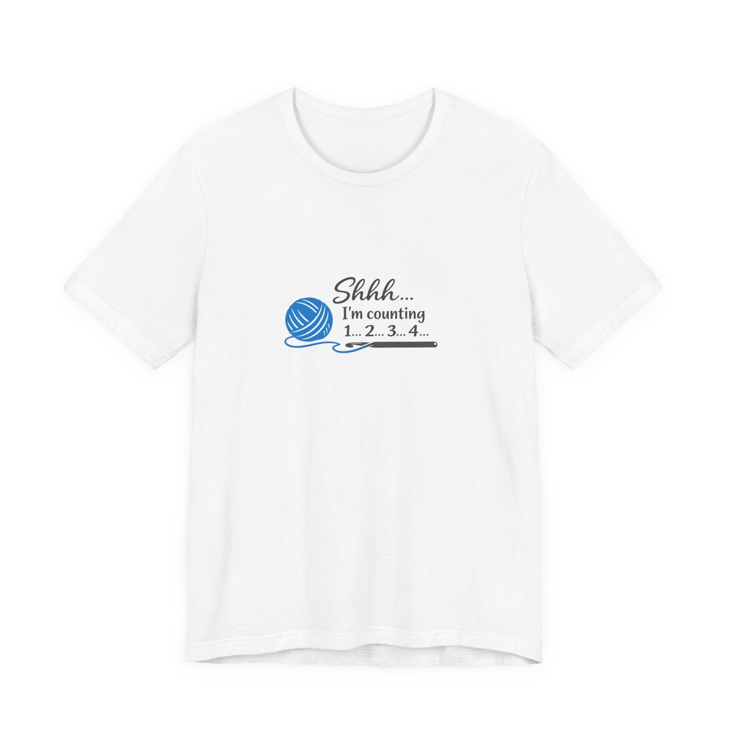Knitting Tee — "Shhh... I'm counting 1...2...3..." Yarn Lover Shirt