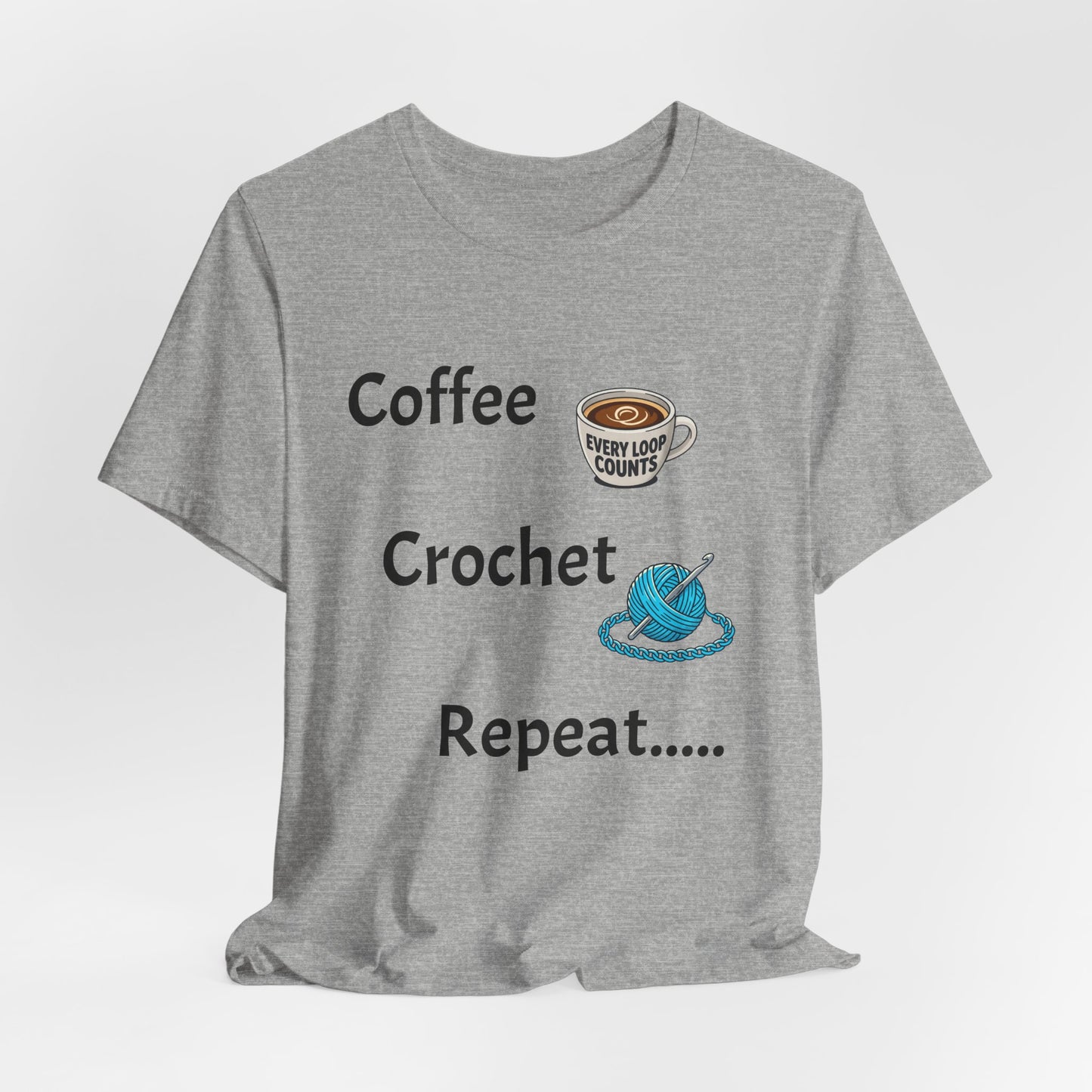 Crochet Tee — "Coffee Crochet Repeat" Graphic T-Shirt