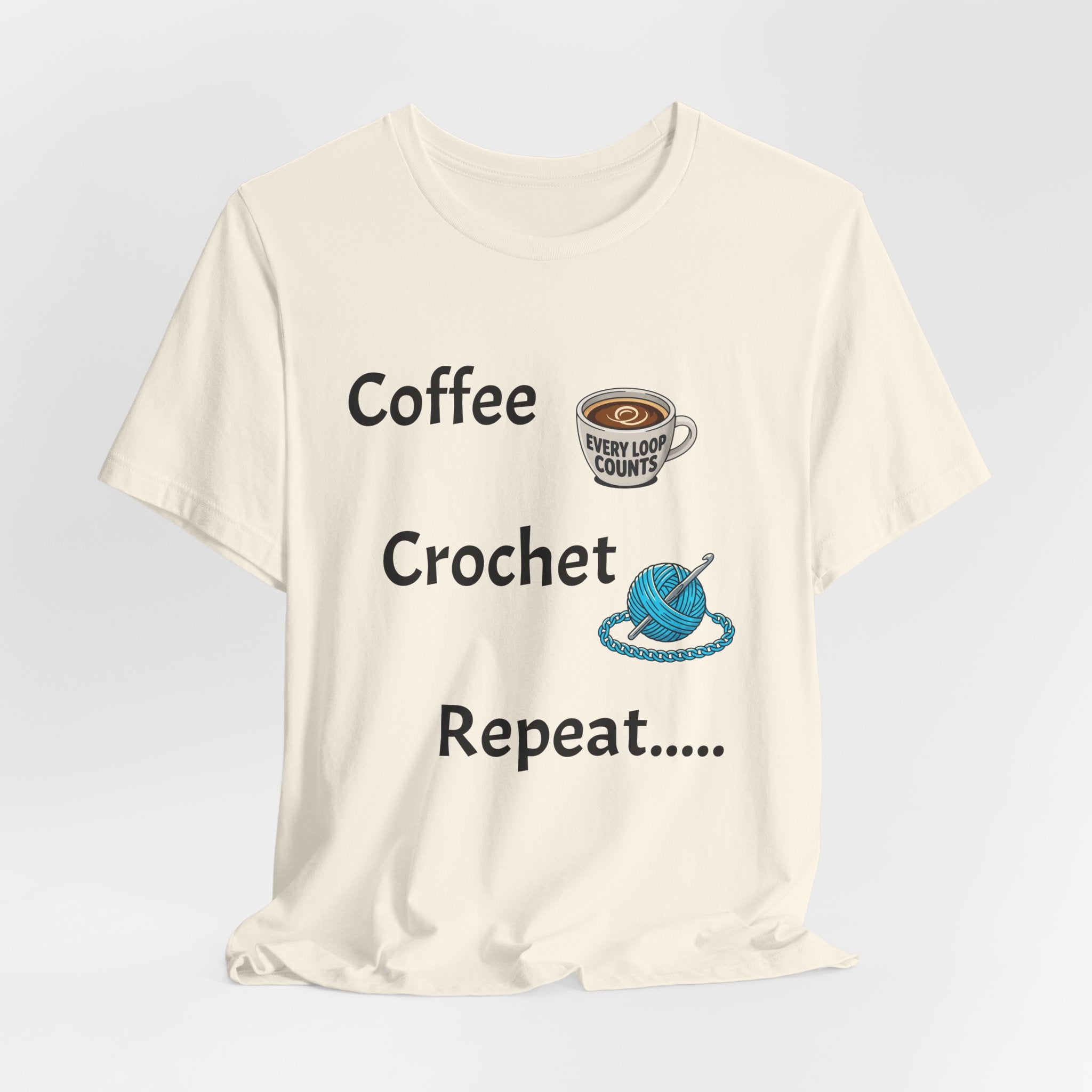 Crochet Tee — "Coffee Crochet Repeat" Graphic T-Shirt