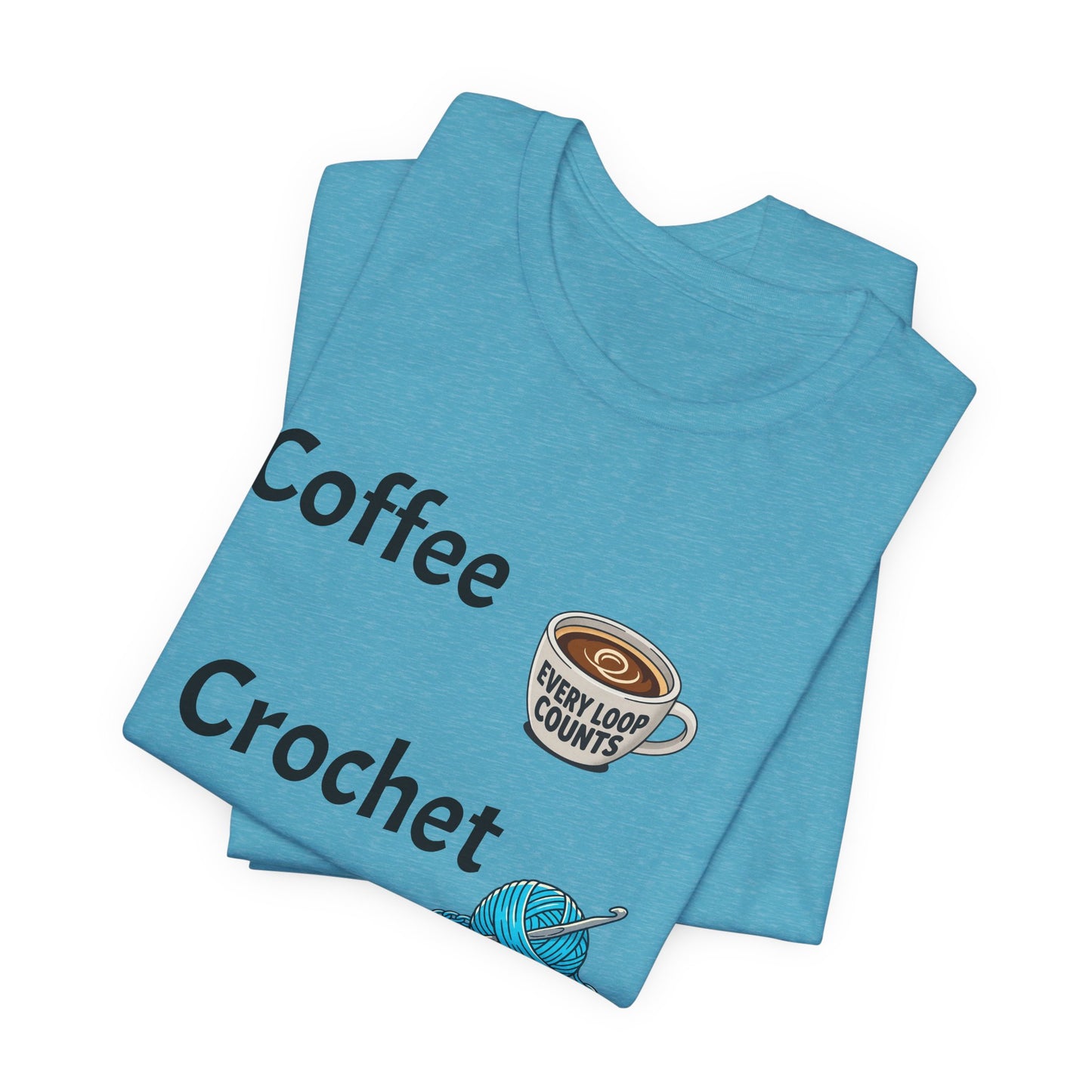 Crochet Tee — "Coffee Crochet Repeat" Graphic T-Shirt